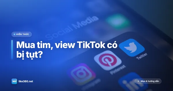 Mua tim, view TikTok có bị tụt hay phát hiện không